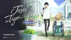 فيلم جوزيه النمر والسمكة مترجم Josee, the Tiger and the Fish